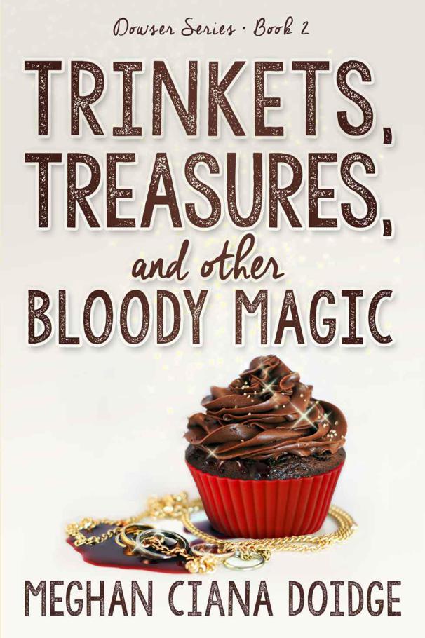 Trinkets, Treasures, and Other Bloody Magic