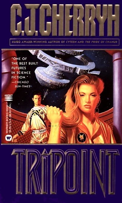 Tripoint by C J Cherryh