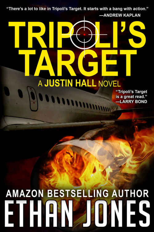 Tripoli's Target (Justin Hall # 2) by Ethan Jones