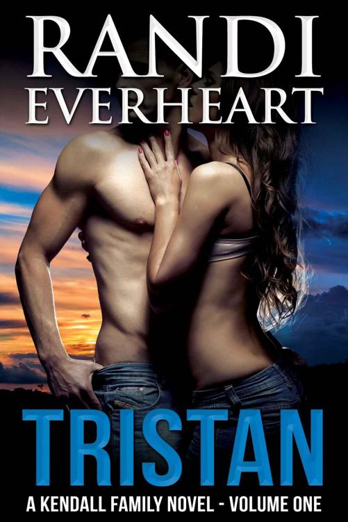 Tristan (The Kendall Family #1) by Randi Everheart