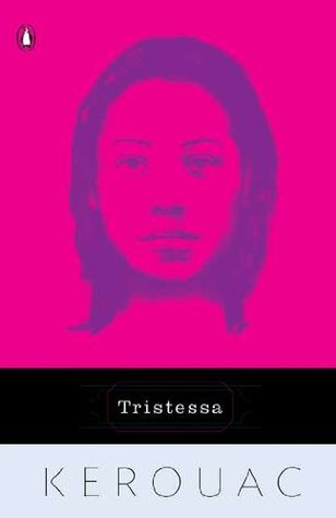 Tristessa (1992) by Jack Kerouac