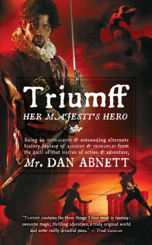 Triumff: Her Majesty's Hero by Abnett, Dan