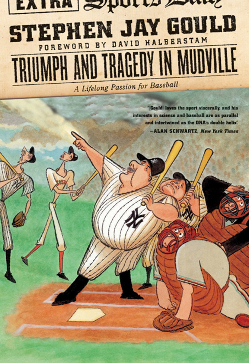 Triumph and Tragedy in Mudville (2003) by Stephen Jay Gould