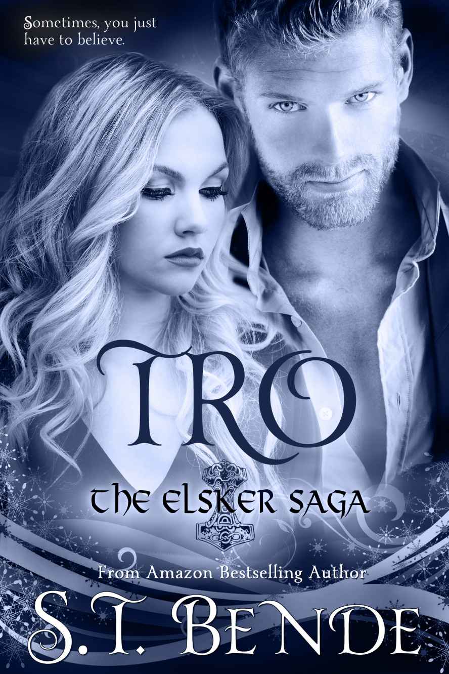 Tro (Elsker Saga Book 3) by S.T. Bende