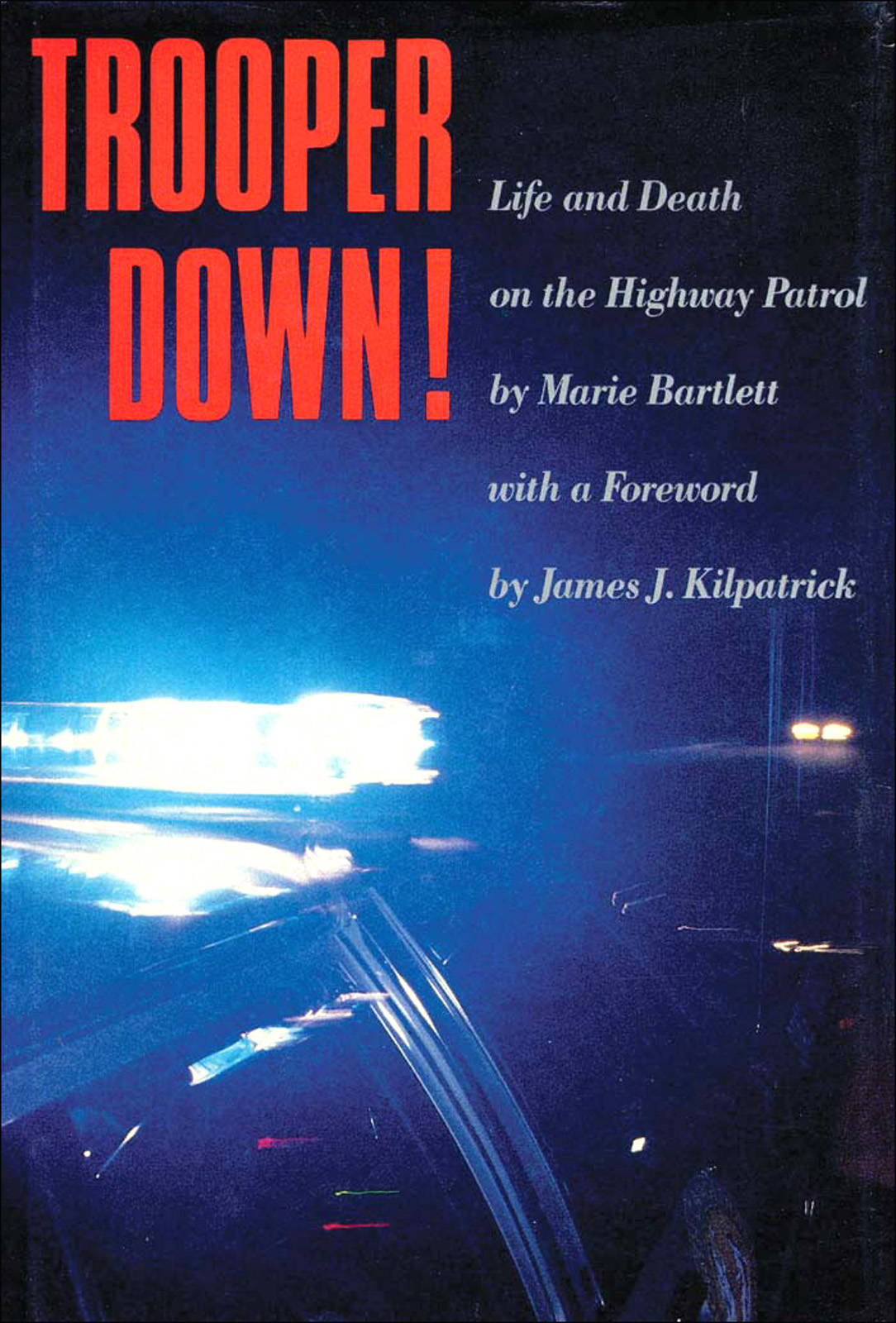 Trooper Down! (1988) by Marie Bartlett