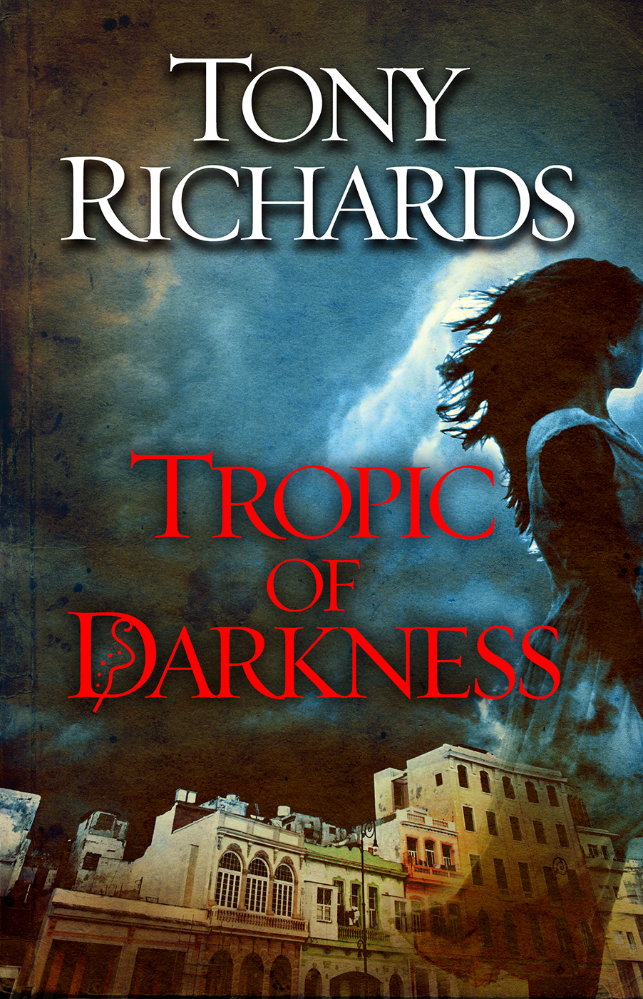 Tropic of Darkness by Tony Richards