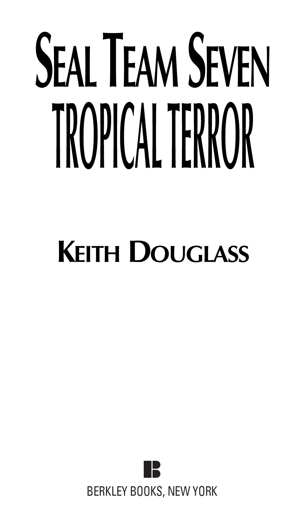 Tropical Terror by Keith Douglass