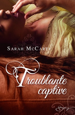 Troublante captive (2013)