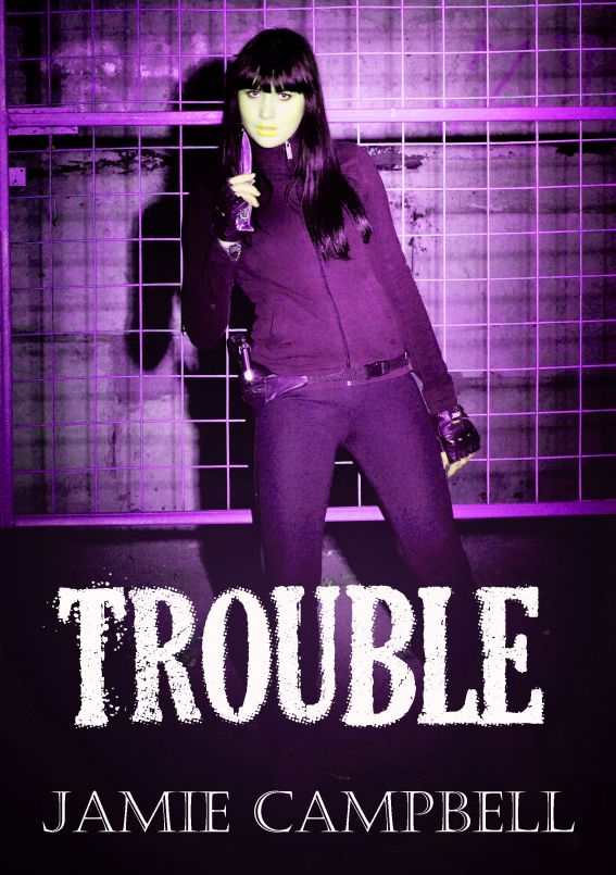 Trouble by Jamie Campbell