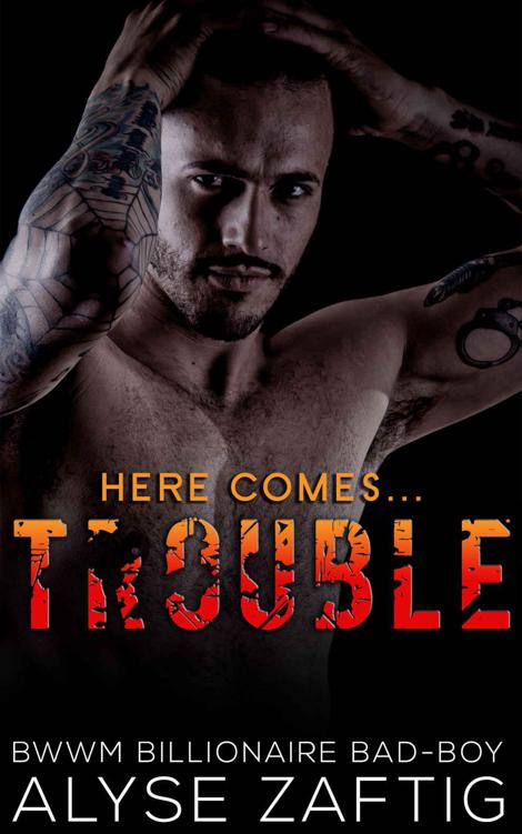 Trouble: A BWWM Bad-Boy Billionaire Romance