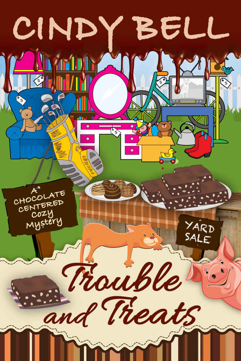 Trouble and Treats (A Chocolate Centered Cozy Mystery Book 6) by Cindy Bell