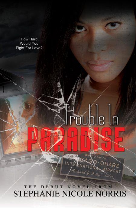 Trouble In Paradise by Norris, Stephanie