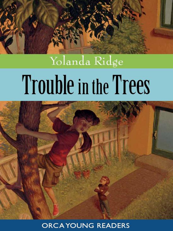 Trouble in the Trees (2011) by Yolanda Ridge