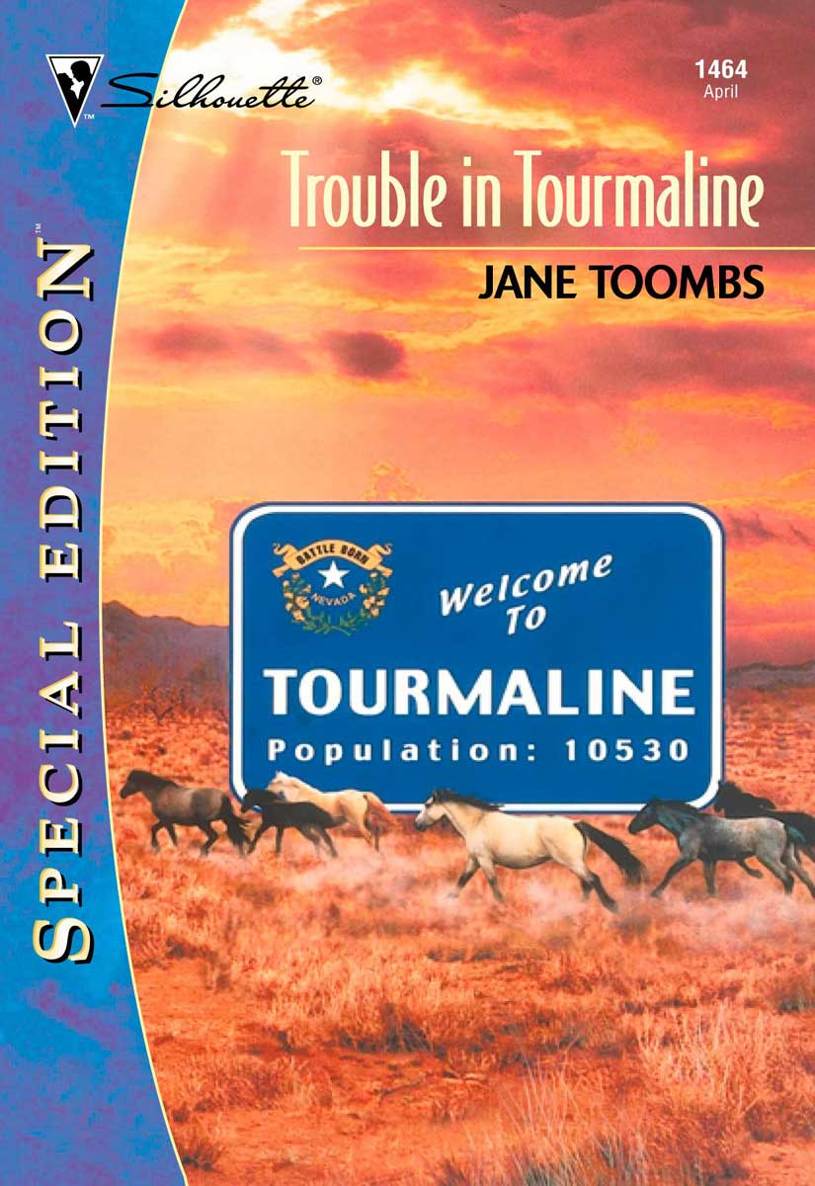 Trouble in Tourmaline (Silhouette Special Edition)