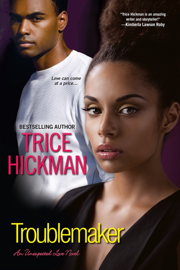 Troublemaker (2014) by Trice Hickman