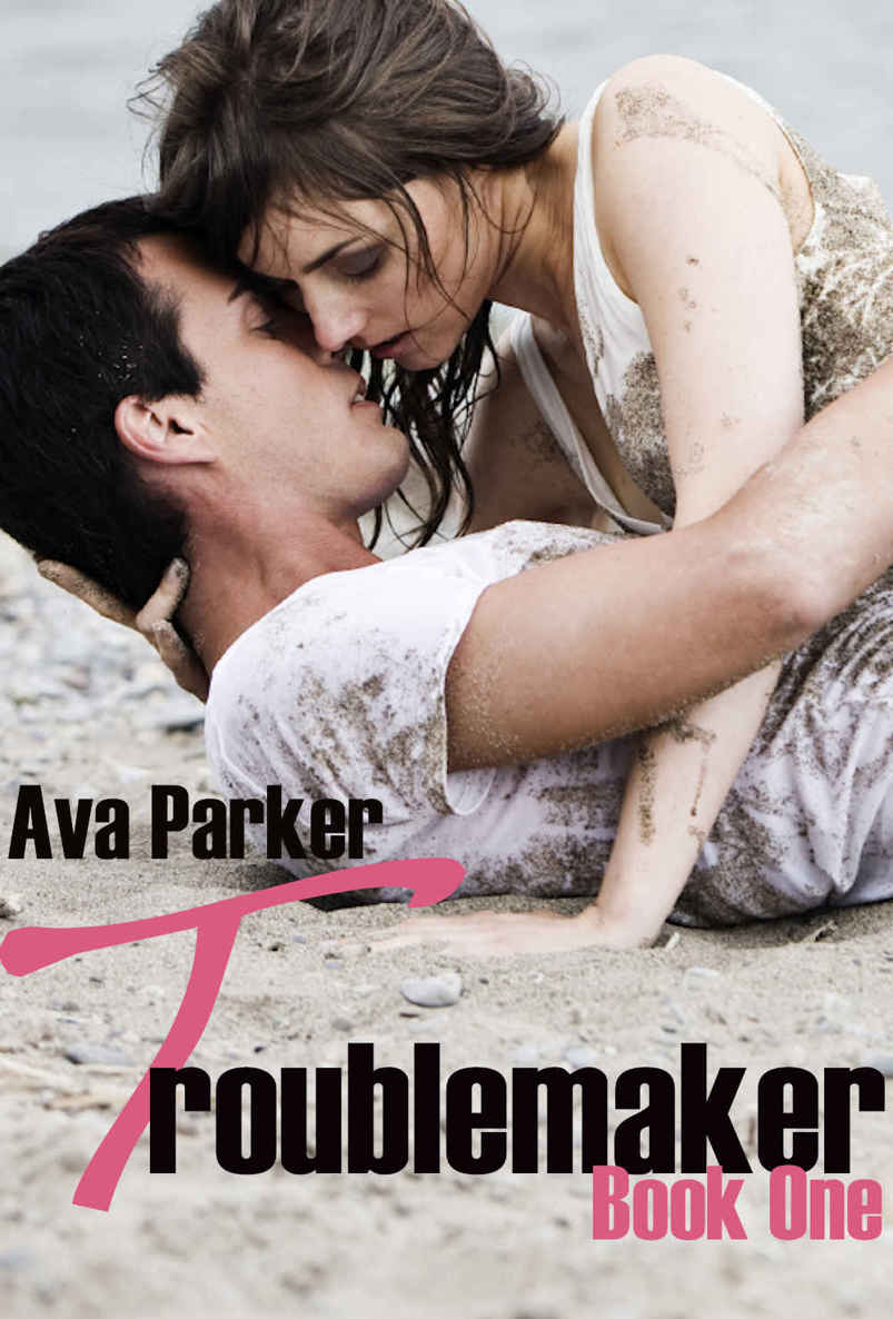 Troublemaker (Troublemaker, Book 1) by Parker, Ava