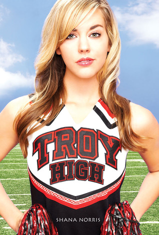 Troy High (2009) by Shana Norris