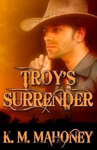 Troy's Surrender (2010) by K.M. Mahoney