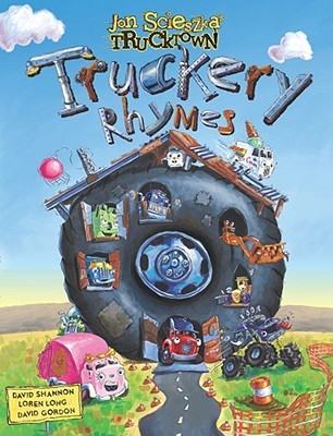 Truckery Rhymes (2009) by Jon Scieszka