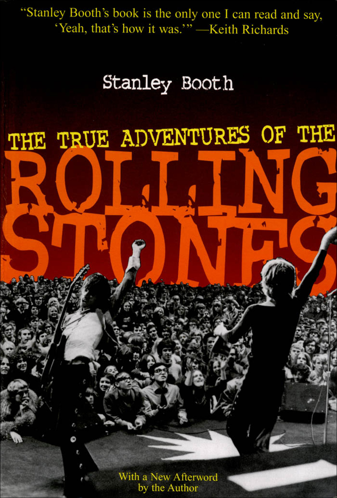 True Adventures of the Rolling Stones (1984) by Stanley Booth