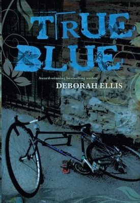 True Blue by Deborah Ellis