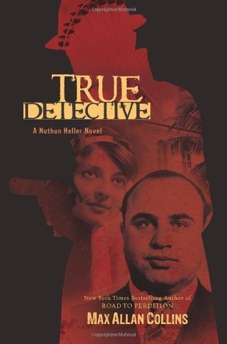 True Detective by Max Allan Collins