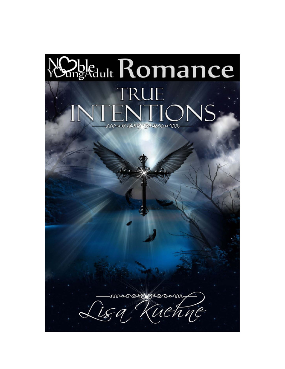 True Intentions by Kuehne, Lisa