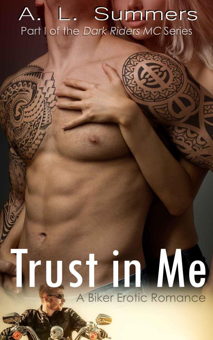 Trust in Me: A Biker Erotic Romance (Dark Riders MC)