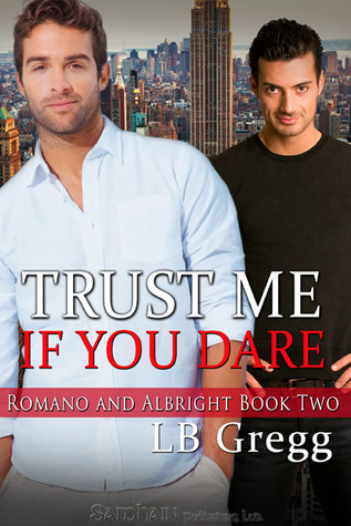 Trust Me If You Dare (2010) by L.B. Gregg