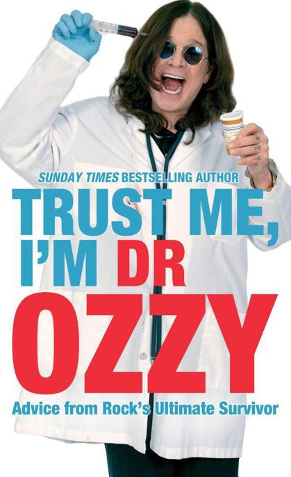 Trust Me, I'm Dr Ozzy by Ozzy Osbourne