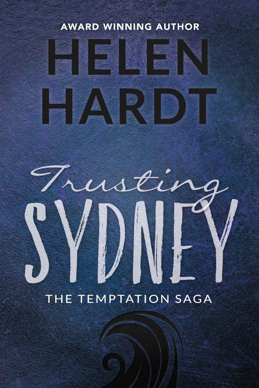 Trusting Sydney: The Temptation Saga: Book Six (2016) by Hardt, Helen