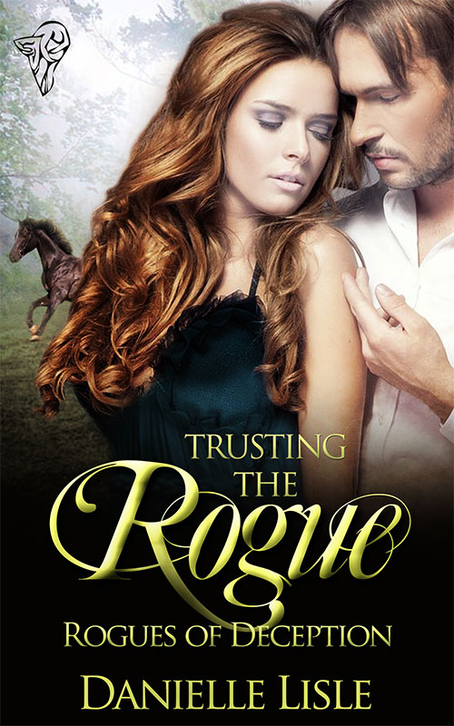 Trusting the Rogue by Danielle Lisle