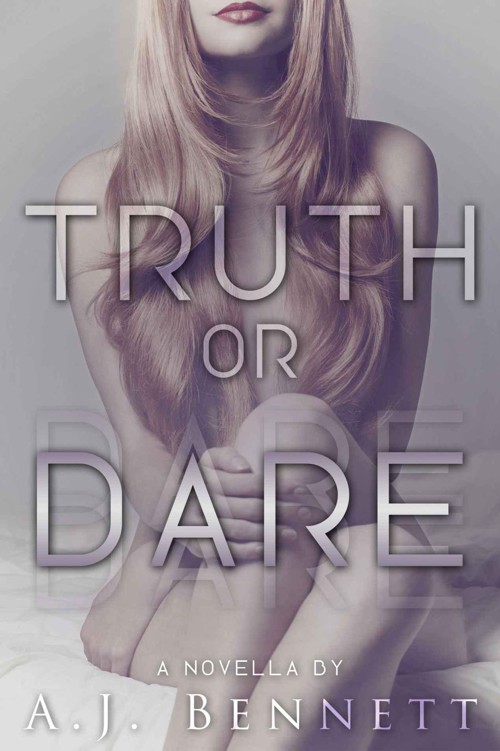 Truth or Dare by Bennett, A.J.