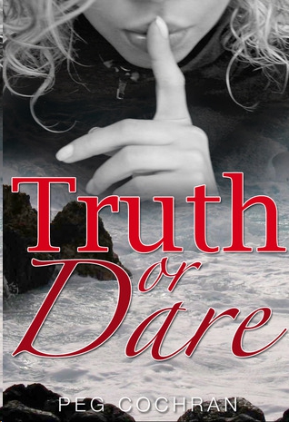 Truth or Dare by Peg Cochran