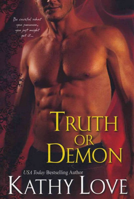 Truth or Demon by Kathy Love