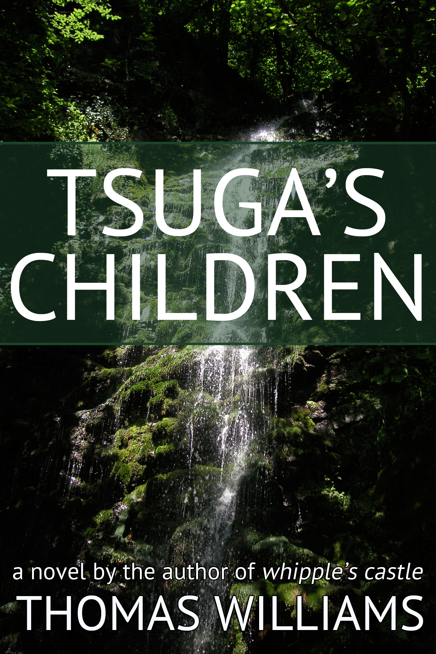 Tsuga's Children by Thomas Williams