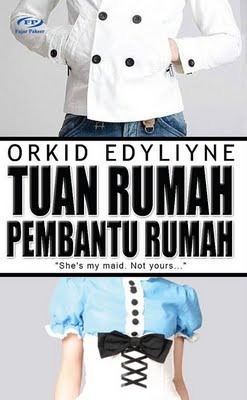 Tuan Rumah Pembantu Rumah (2011) by Orkid Edyliyne