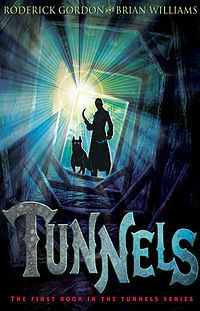 Tunnels (2007) by Roderick Gordon