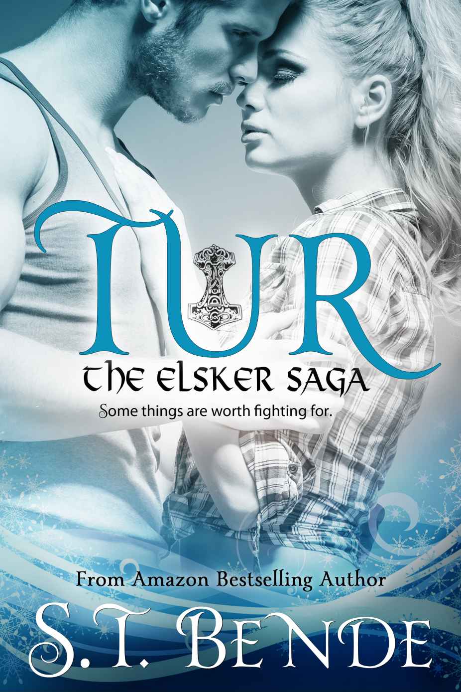 Tur: An Elsker Saga Novella (The Elsker Saga) by S.T. Bende