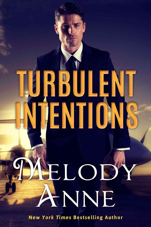 Turbulent Intentions by Melody Anne
