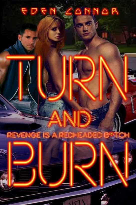 Turn & Burn by Eden Connor