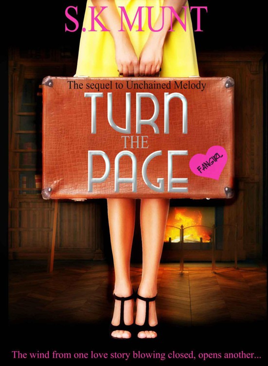 Turn The Page (Kissed by A Muse Book 2) by Munt, S.K