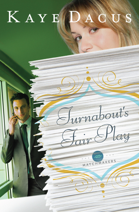 Turnabout's Fair Play by Kaye Dacus