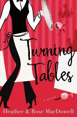 Turning Tables (2014) by Heather Macdowell