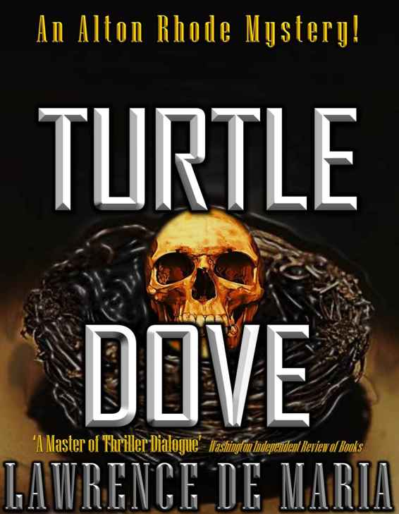 TURTLE DOVE (Alton Rhode Mysteries Book 7)