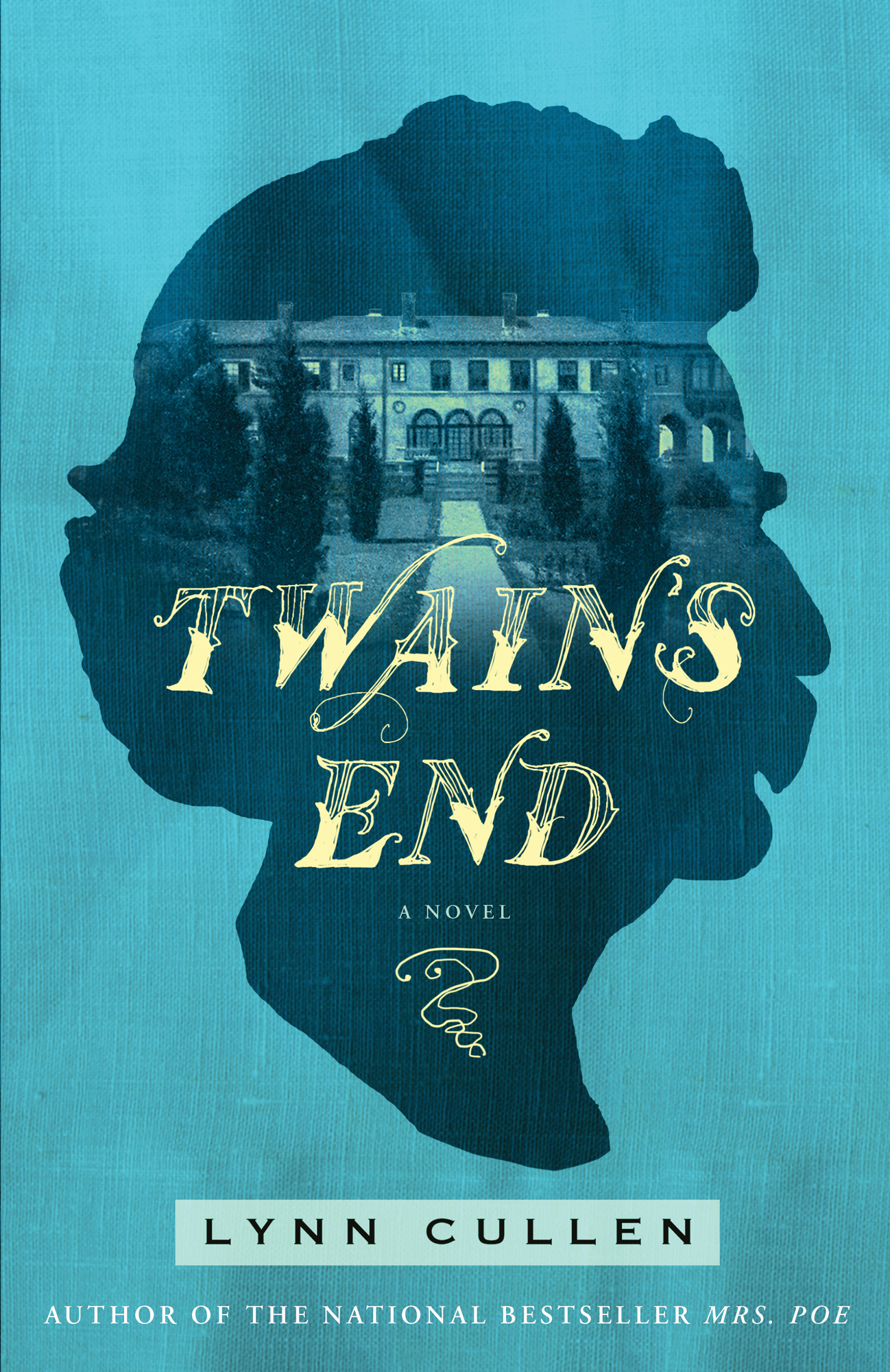 Twain's End by Lynn Cullen