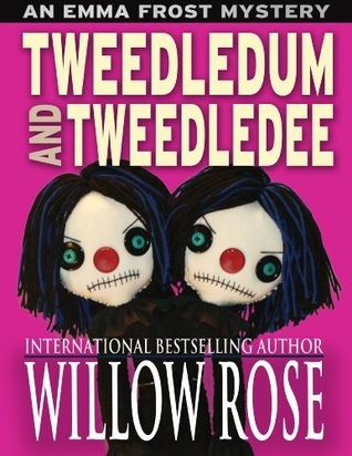 Tweedledum and Tweedledee by Rose, Willow