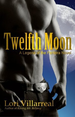 Twelfth Moon by Villarreal, Lori