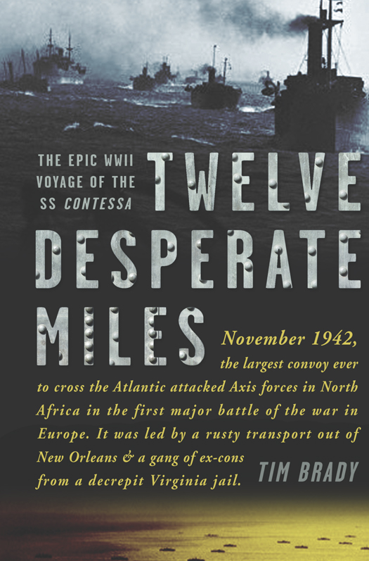 Twelve Desperate Miles (2012) by Tim Brady