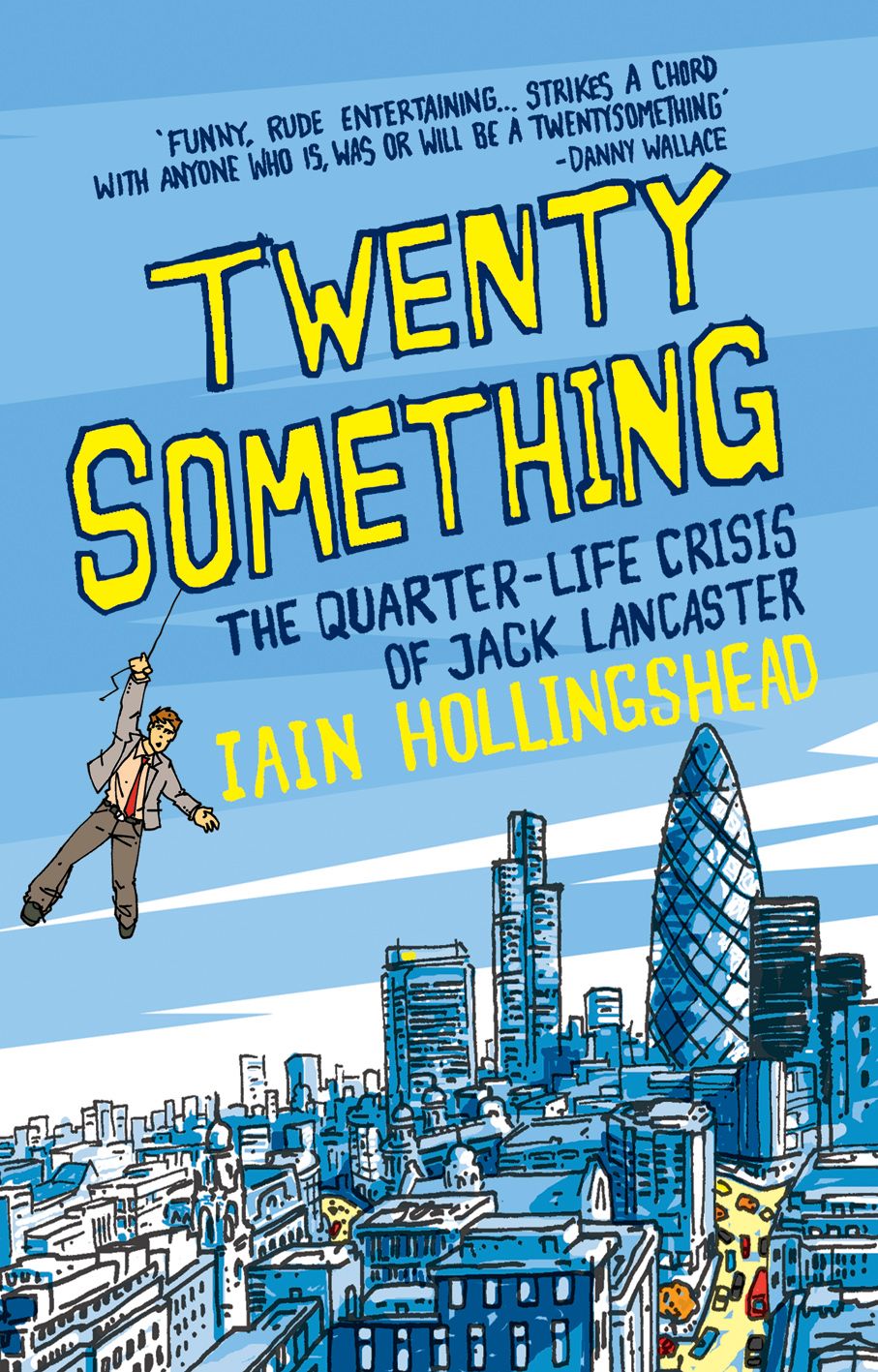 Twenty Something (2011) by Iain Hollingshead